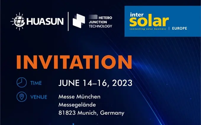 Huasun, global HJT manufacturer, to present its latest photovoltaic solutions at Intersolar Europe 2023